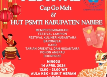 Peringati 1 Tahun Berdirinya PSMTI Nabire, Akan Di Gelar Festival Cap Go Meh