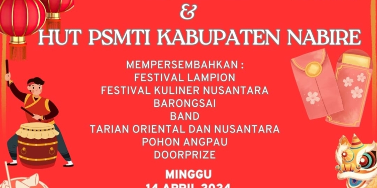 Peringati 1 Tahun Berdirinya PSMTI Nabire, Akan Di Gelar Festival Cap Go Meh