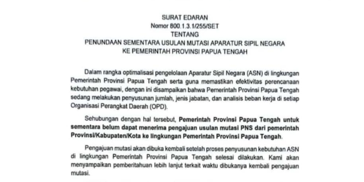Surat Edaran Gubernur Papua Tengah, Usulan Mutasi ASN Ke Papua Tengah Sementara Ditunda